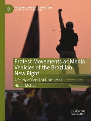 cover image of Protest Movements as Media Vehicles of the Brazilian New Right